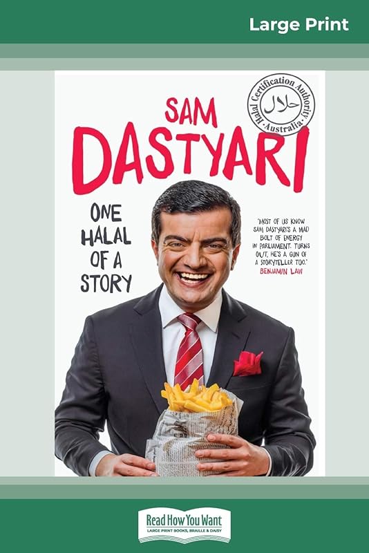 One Halal of a story (16pt Large Print Edition) by Sam Dastyari