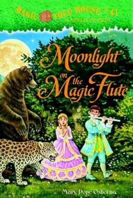 Magic Tree House #41: Moonlight on the Magic Flute