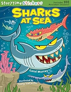Sharks at Sea: Storytime Stickers by Carol Murray
