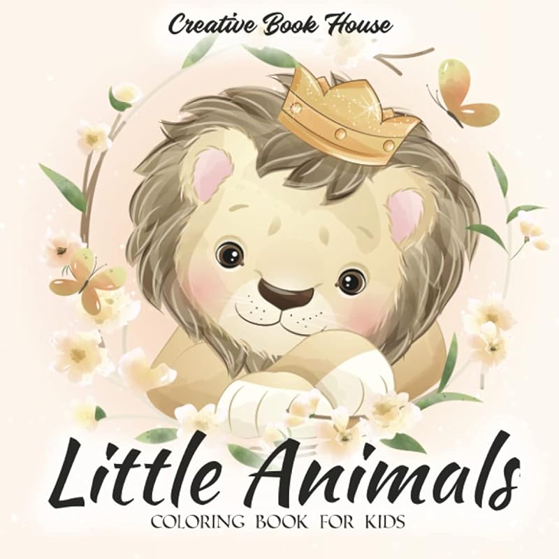 Little Animals Coloring Book: Amazing Coloring Book for Kids Ages 4-8. Bunny, Stork, Little Bee, Tortoise, Hippo, Little Monkey, Fishies and Many ... for You in This Wonderful Coloring Book by Creative Book House