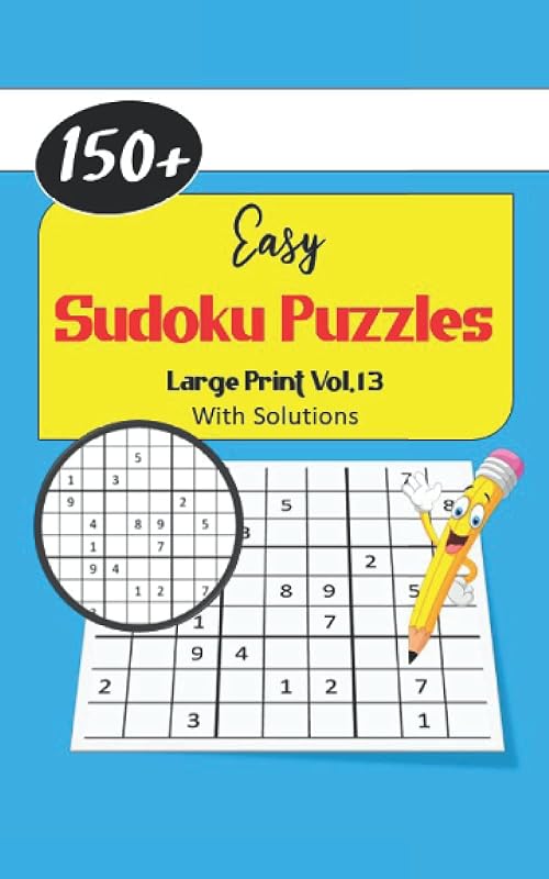 Easy Sudoku Puzzles: Large Print Puzzle Activity Paperback Book For Adults And Kids Vol. 13 by Allayas Inc.