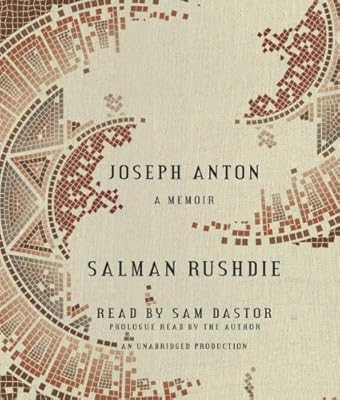 Joseph Anton: A Memoir