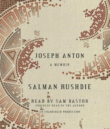 Joseph Anton: A Memoir by Salman Rushdie
