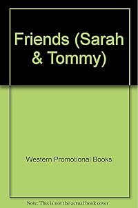 Friends Sarah & Tommy Board Bk (Sarah and Tommy)