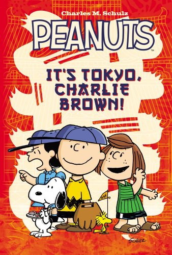 Peanuts It's Tokyo, Charlie Brown by Charles  M. Schulz  ,