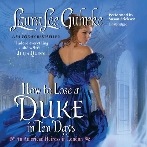 How to Lose a Duke in Ten Days: Library Edition by Laura Lee Guhrke