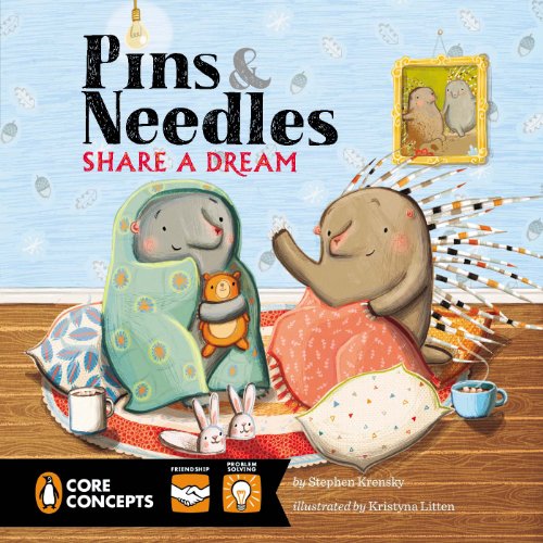 Pins and Needles Share a Dream by Stephen Krensky  ,