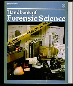 The Handbook of Forensic Science by FBI FBI