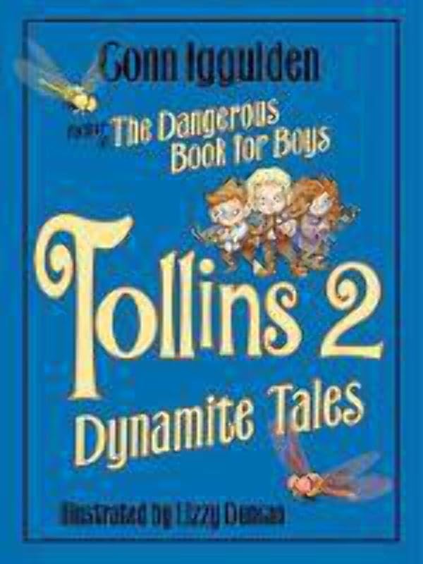 Tollins 2: Dynamite Tales by Conn Iggulden