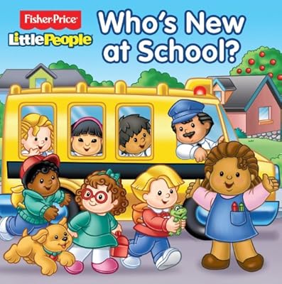 Fisher-Price Little People Who's New at School?