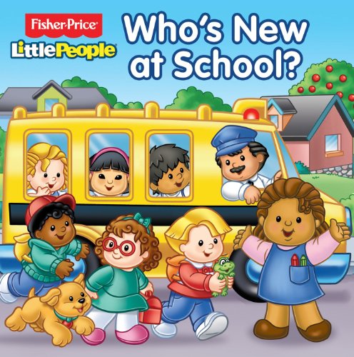 Fisher-Price Little People Who's New at School? by Fisher-Price® Little People®