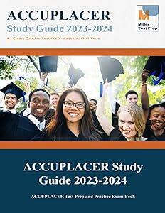 ACCUPLACER Study Guide: ACCUPLACER Test Prep and Practice Exam Book by ACCUPLACER Study Guide Team
