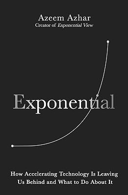 Exponential: How the next digital revolution will rewire life on Earth