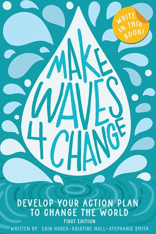 Make Waves 4 Change by S Smith