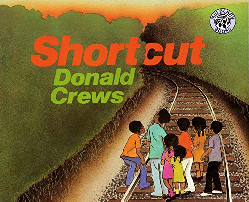 Shortcut by Donald Crews