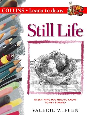 Still Life (Collins Learn to Draw)