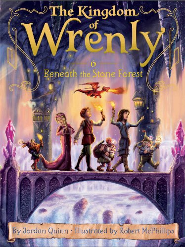 Beneath the Stone Forest (The Kingdom of Wrenly)