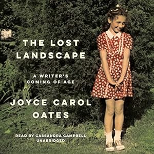 The Lost Landscape: A Writer's Coming of Age