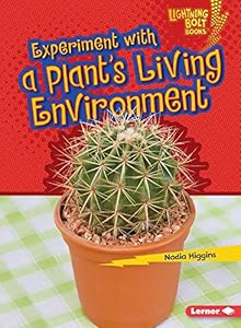 Experiment With a Plant's Living Environment