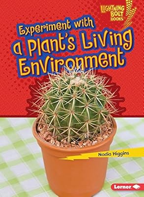 Experiment With a Plant's Living Environment