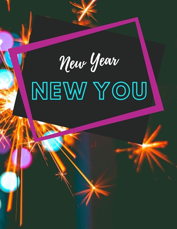 New Year, New You: Goals Setting Workbook For 2020 by Organize Your Life Books & Planners
