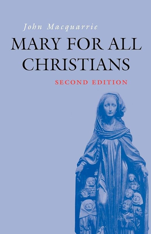 Mary for All Christians by John Macquarrie