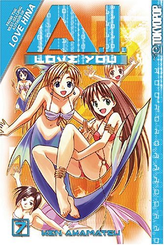 A.I. Love You, Vol 7 (A.I. Love You) by Ken Akamatsu
