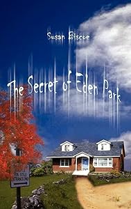 The Secret of Eden Park by Susan Biscoe