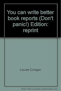 You can write better book reports (Don't panic!)
