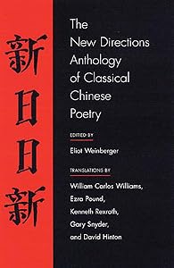 The New Directions Anthology of Classical Chinese Poetry