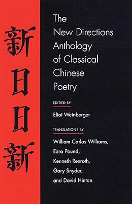 The New Directions Anthology of Classical Chinese Poetry