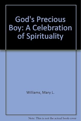 God's Precious Boy: A Celebration of Spirituality