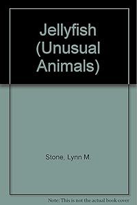 Jellyfish (Unusual Animals)