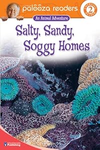 Salty, Sandy, Soggy Homes, Level 2 (Lithgow Palooza Readers: Level 2)
