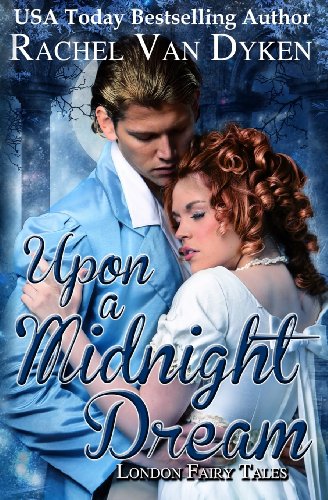 Upon a Midnight Dream: London Fairy Tales by Rachel Van Dyken