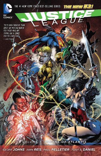 Justice League Vol. 3: Throne of Atlantis by Geoff Johns