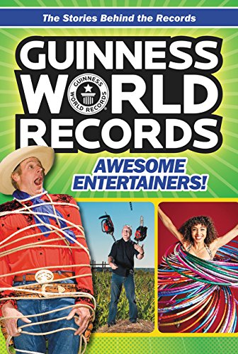 Guinness World Records: Awesome Entertainers! by Christa Roberts