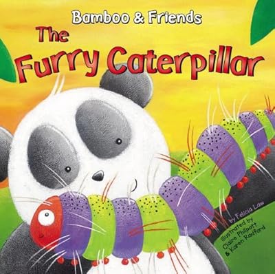 The Furry Caterpillar (Bamboo and Friends)