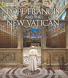 Pope Francis and the New Vatican by Robert Draper