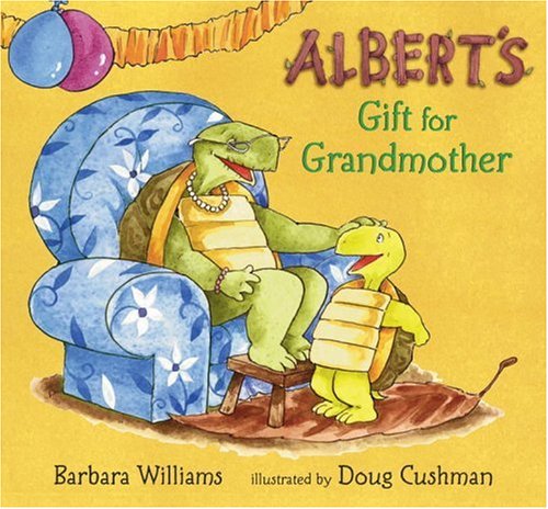 Albert's Gift for Grandmother by Barbara Williams