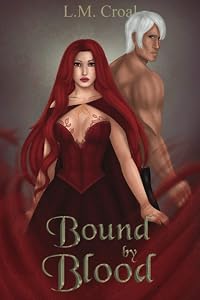Bound by Blood by L.M. Croal