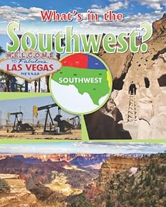 What's in the Southwest? by Lynn Peppas