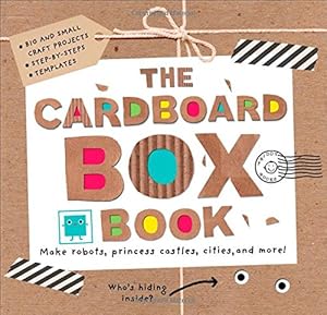 The Cardboard Box Book by Roger Priddy  ,
