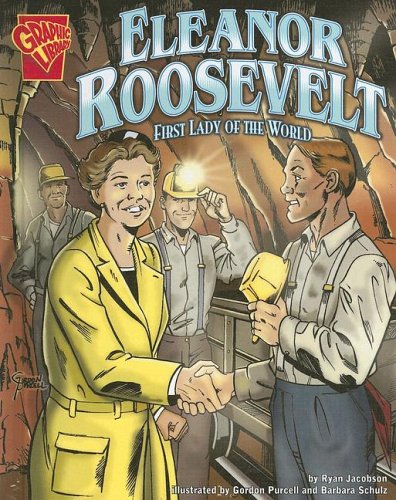 Eleanor Roosevelt: First Lady of the World by Gordon