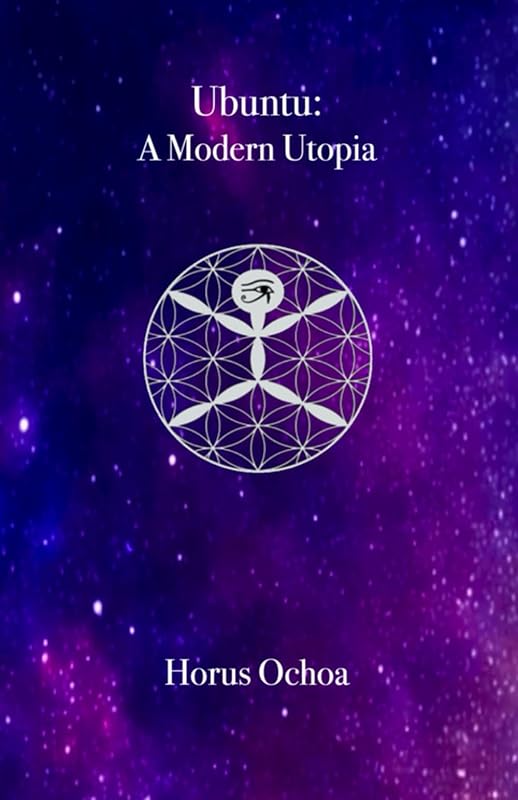 Ubuntu: A Modern Utopia by Horus Ochoa