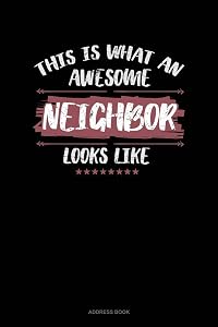 This Is What An Awesome Neighbor Looks Like: Address Book