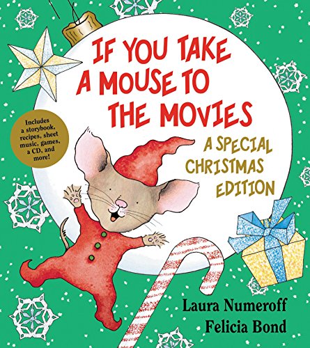 If You Take a Mouse to the Movies by Laura Numeroff  ,