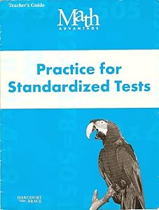 Math Advantage--Practice for Standardized Tests--Teacher's Guide (Grade 3)