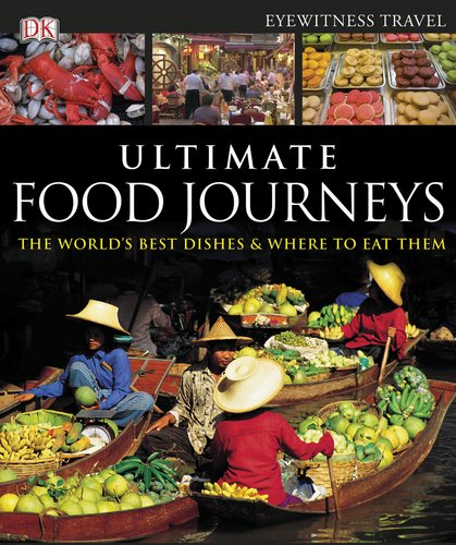 Ultimate Food Journeys by DK Publishing