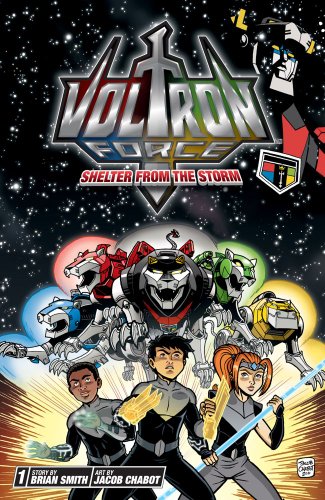 Voltron Force, Vol. 1: Shelter from the Storm by Brian Smith